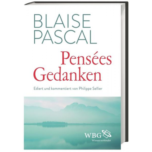 Blaise Pascal - Pensées / Gedanken