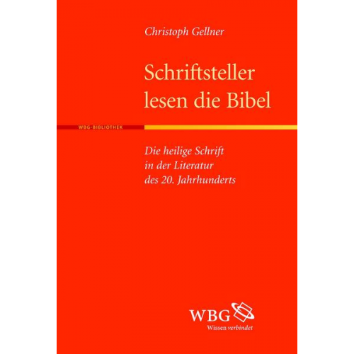 Christoph Gellner - Schriftsteller lesen die Bibel