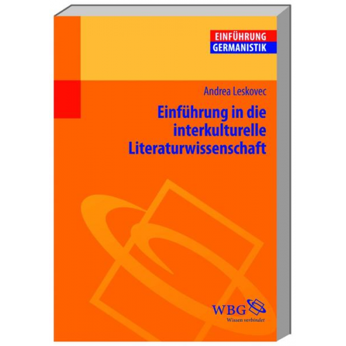 Andrea Leskovec - Einführung in die interkulturelle Literaturwissenschaft