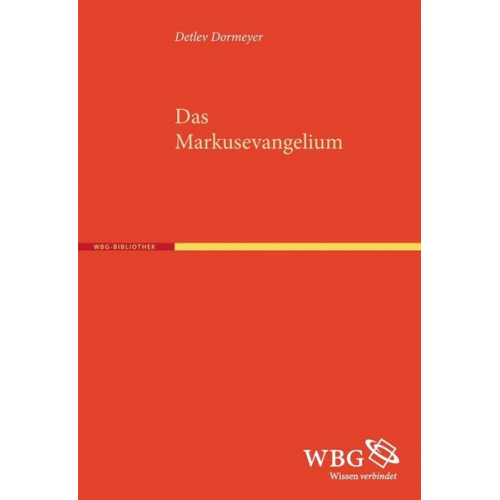 Detlev Dormeyer - Das Markusevangelium