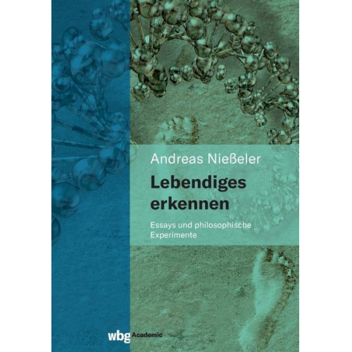 Andreas Niesseler - Lebendiges erkennen