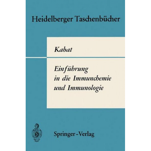 Elvin A. Kabat - Einführung in die Immunchemie und Immunologie