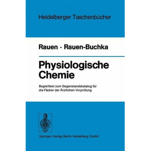 H. M. T. Rauen & M. Rauen-Buchka - Physiologische Chemie