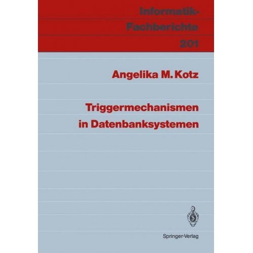 Angelika M. Kotz - Triggermechanismen in Datenbanksystemen