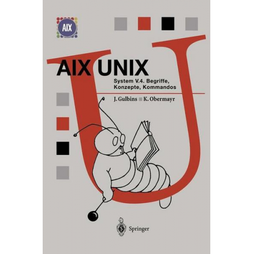 Jürgen Gulbins & Karl Obermayr - AIX UNIX System V.4