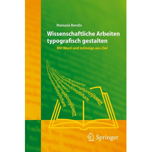 Manuela Bendix - Wissenschaftliche Arbeiten typografisch gestalten