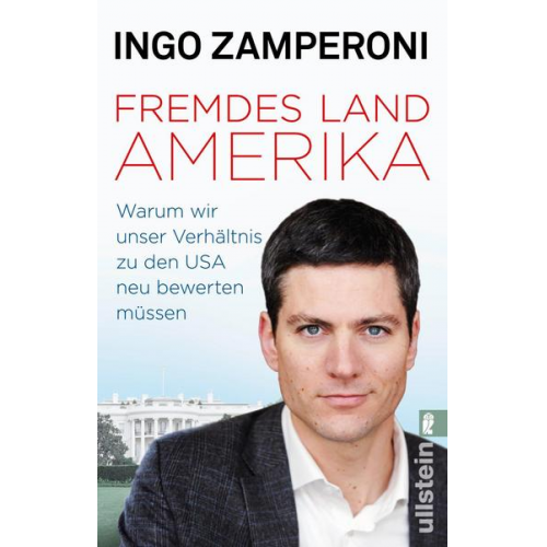 Ingo Zamperoni - Fremdes Land Amerika