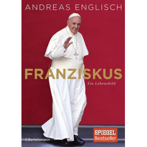 Andreas Englisch - Franziskus