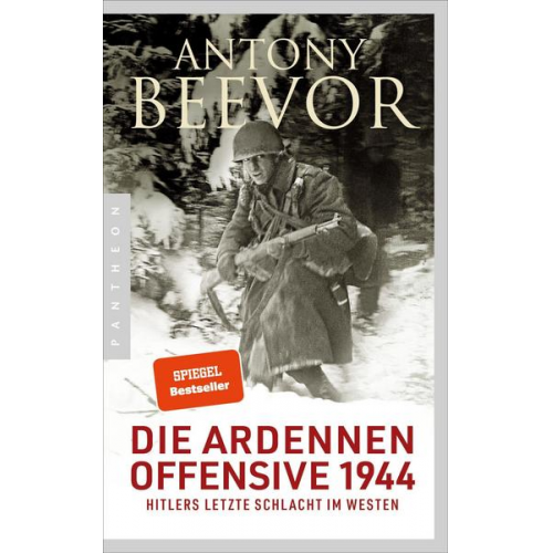 Antony Beevor - Die Ardennen-Offensive 1944