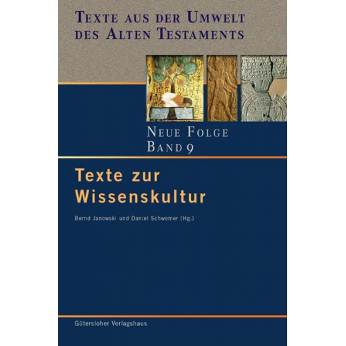 Texte aus der Umwelt des Alten Testaments. Neue Folge. (TUAT-NF) / Texte zur Wissenskultur