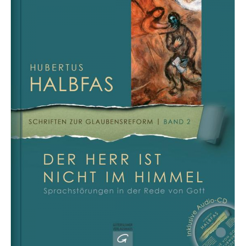 Hubertus Halbfas - Der Herr ist nicht im Himmel