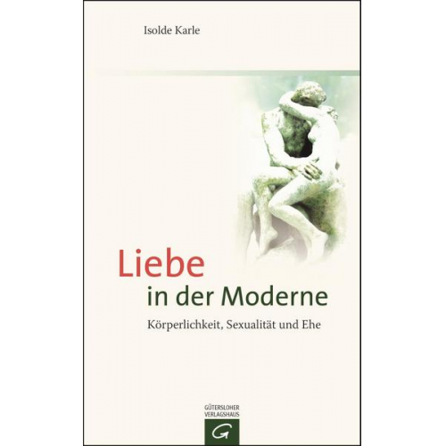 Isolde Karle - Liebe in der Moderne