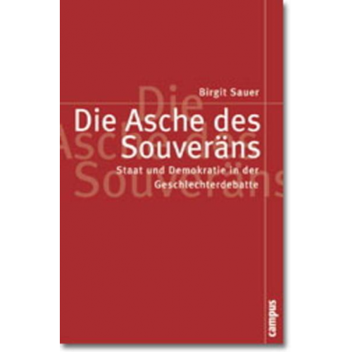 Birgit Sauer - Die Asche des Souveräns