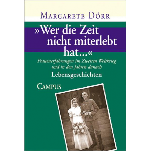 Margarete Dörr - Wer die Zeit nicht miterlebt hat...