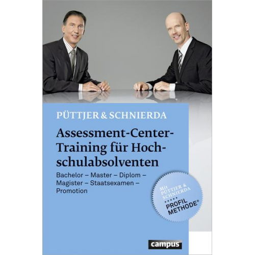 Christian Püttjer & Uwe Schnierda - Assessment-Center-Training für Hochschulabsolventen