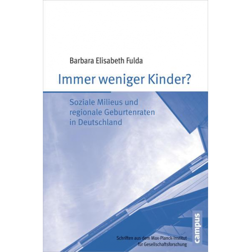 Barbara Elisabeth Fulda - Immer weniger Kinder?