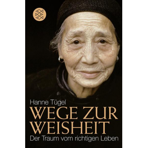 Hanne Tügel - Wege zur Weisheit