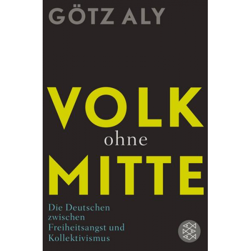 Götz Aly - Volk ohne Mitte