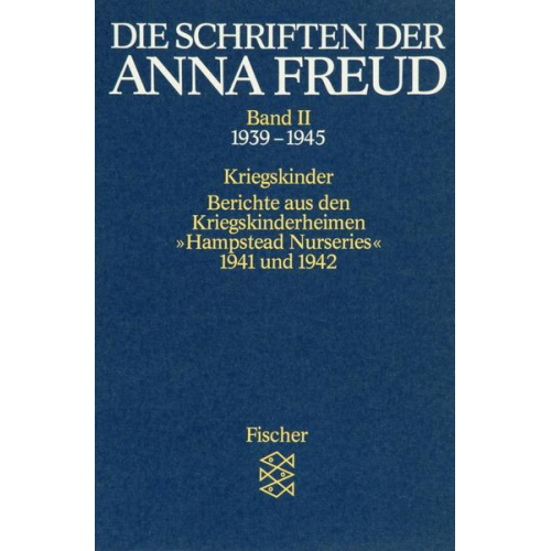 Anna Freud - Die Schriften der Anna Freud