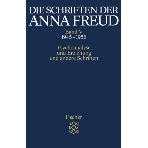 Anna Freud - Die Schriften der Anna Freud