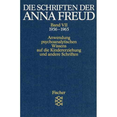 Anna Freud - Die Schriften der Anna Freud