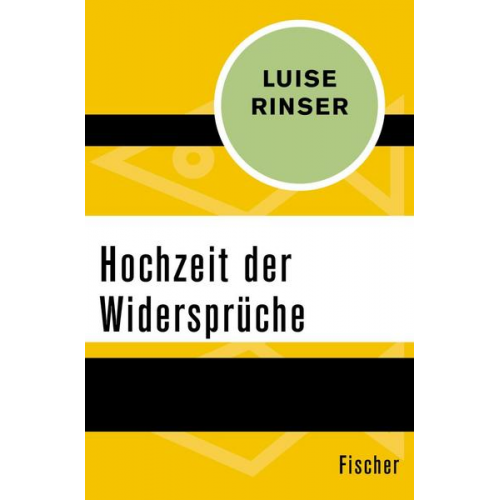 Luise Rinser - Hochzeit der Widersprüche