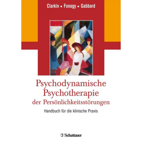 Psychodynamische Psychotherapie der Persönlichkeitsstörungen