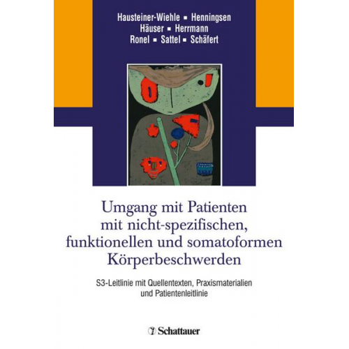 Umgang mit Patienten mit nicht-spezifischen, funktionellen und somatoformen Körperbeschwerden