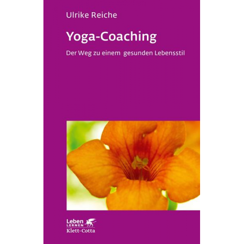 Ulrike Reiche - Yoga-Coaching (Leben lernen, Bd. 263)