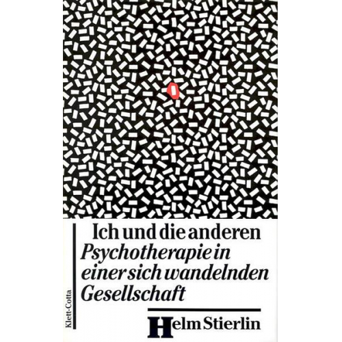 Helm Stierlin - Ich und die anderen