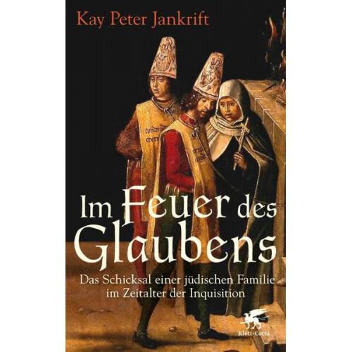 Kay Peter Jankrift - Im Feuer des Glaubens