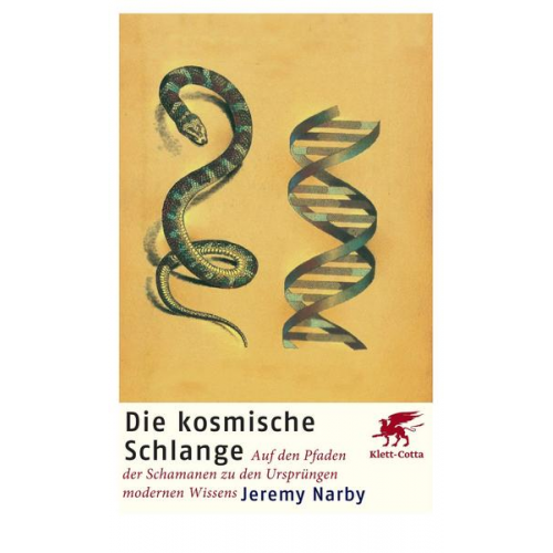 Jeremy Narby - Die kosmische Schlange