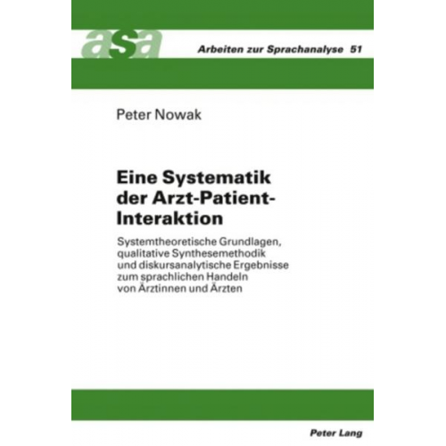 Peter Nowak - Eine Systematik der Arzt-Patient-Interaktion