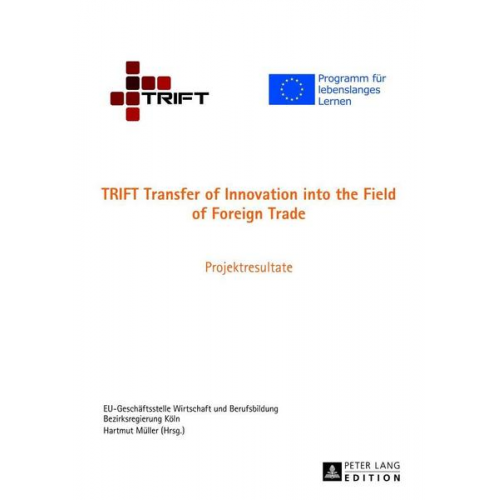 TRIFT Transfer of Innovation into the Field of Foreign Trade