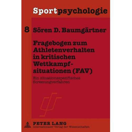 Sören D. Baumgärtner - Fragebogen zum Athletenverhalten in kritischen Wettkampfsituationen (FAV)