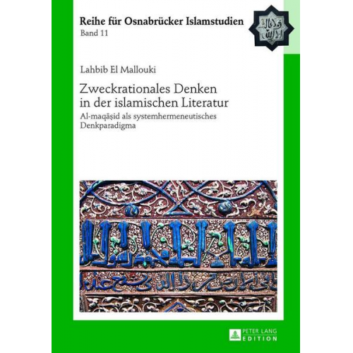 Habib El Mallouki - Zweckrationales Denken in der islamischen Literatur