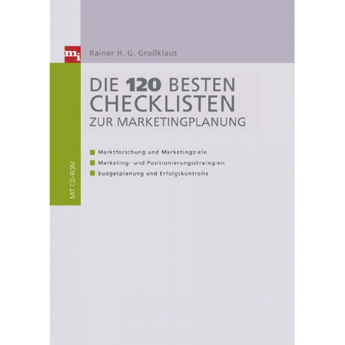 Rainer H. Grossklaus - Die 140 besten Checklisten zur Marketingplanung