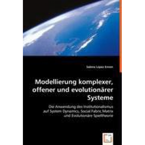 Sabina López Ennen - López Ennen, S: Modellierung komplexer, offener und evolutio