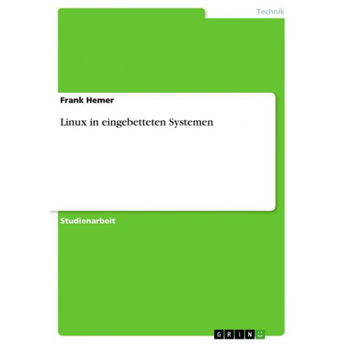 Frank Hemer - Linux in eingebetteten Systemen