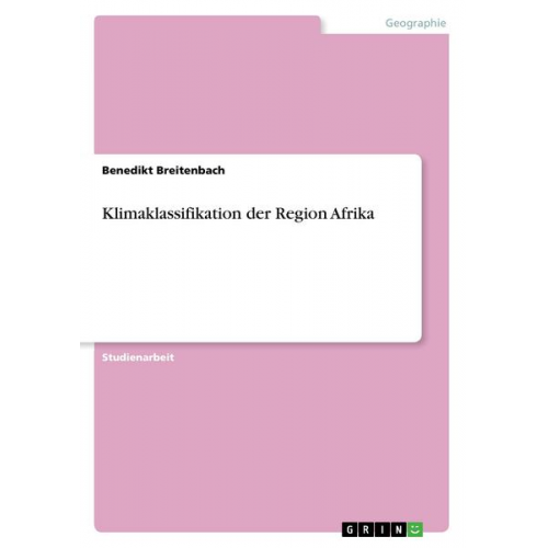 Benedikt Breitenbach - Klimaklassifikation der Region Afrika