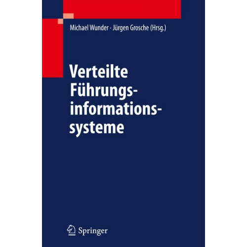 Michael Wunder & Jürgen Grosche - Verteilte Führungsinformationssysteme