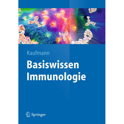 Stefan H. E. Kaufmann - Basiswissen Immunologie