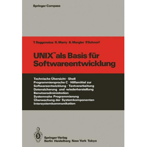 Thomas Baggenstos & R. Marty & Barbara Mergler & Peter Schnorf - UNIX als Basis für Softwareentwicklung