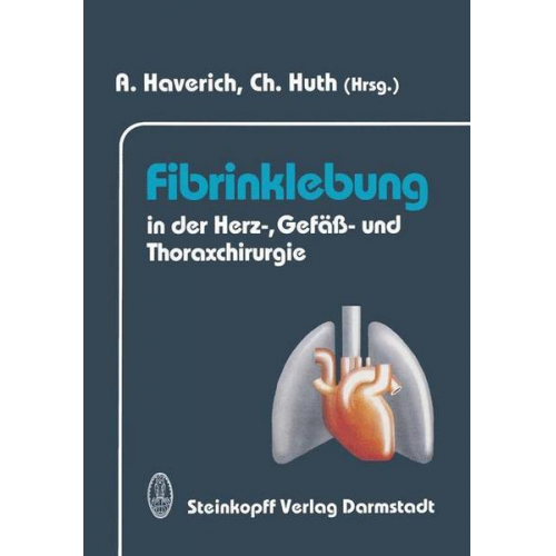 Fibrinklebung in der Herz-, Gefäß- und Thoraxchirurgie