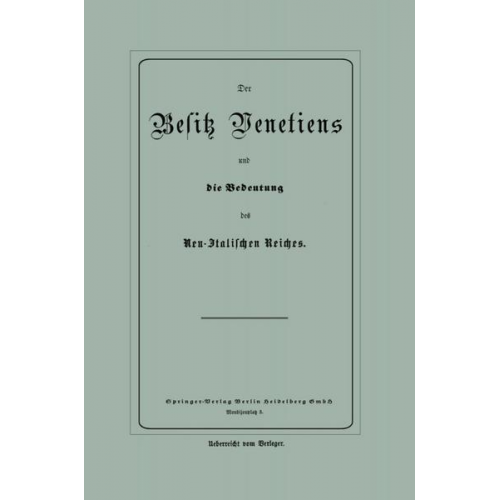 NA Bluhm - Der Besitz Venetiens und die Bedeutung des Neu-Italischen Reiches