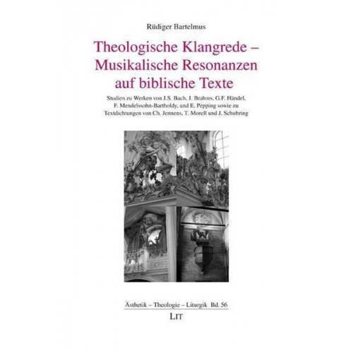 Rüdiger Bartelmus - Bartelmus, R: Theologische Klangrede - Musikalische Resonanz