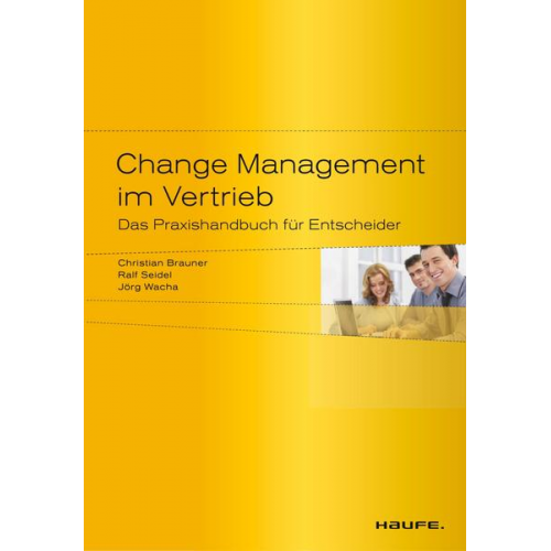 Christian Brauner & Ralf Seidel & Jörg Wacha - Change Management im Vertrieb