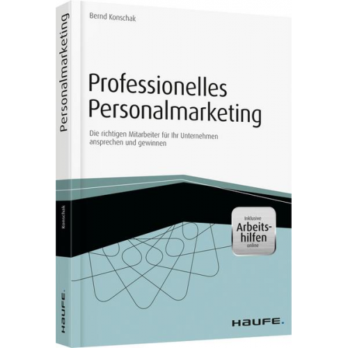 Bernd Konschak - Professionelles Personalmarketing – inkl. Arbeitshilfen online