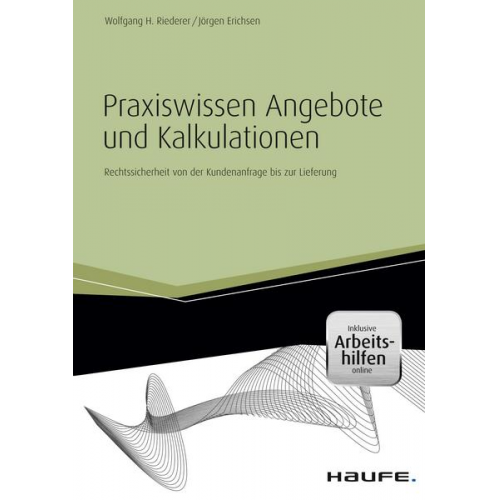 Wolfgang H. Riederer & Jörgen Erichsen - Praxiswissen Angebote und Kalkulationen - inkl. Arbeitshilfen online