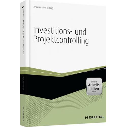 Andreas Klein - Investitions- und Projektcontrolling - inkl. Arbeitshilfen online